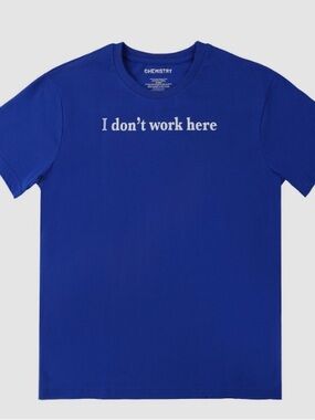 Chemistry Royal Blue "I don't work here" Graphic Tee